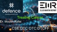 Ellis Martin Report: Defence Therapeutics Inc. (CNSX:DTC) Dr. Moutih Rafei-Developing Vaccines and Platform Technologies for the Treatment of Cancer