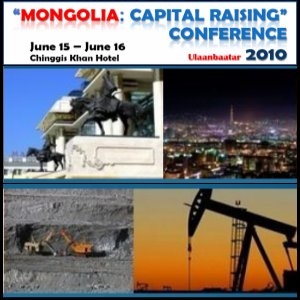 Frontier Securities Present The Mongolia: Capital Raising Conference, June 15-16, 2010