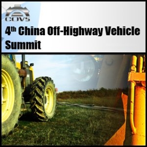 4th China Off-Highway Vehicle Summit 2011 on Alleviating the Challenges of Inflation, Rising Costs and Industry Decline