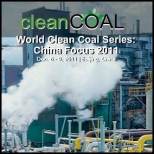 2nd World Clean Coal Series China Focus 2011: Lighting a Fire under Clean Coal