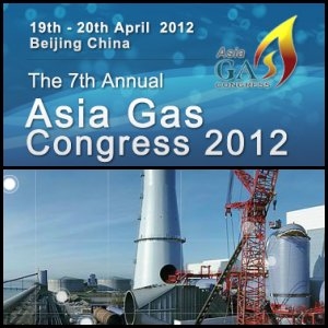 7th Annual Asia Gas Congress 2012 to Open on 19 & 20 April, Beijing, China