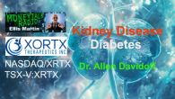 MONEY TALK RADIO con XORTX Therapeutics Inc. (NASDAQ:XRTX) El Dr. Allen Davidoff explica la terapia farmacológica avanzada para la enfermedad renal y la diabetes
